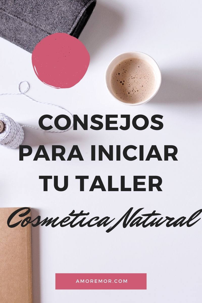 Iniciando mi taller casero de cosmética natural